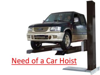 Need of a Car Hoist