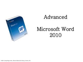 Advanced Microsoft Word 2010