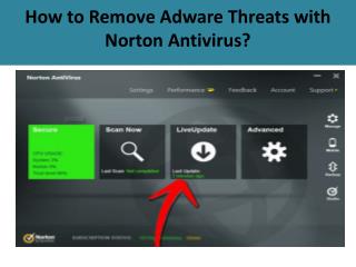 How to Remove Adware Threats with Norton Antivirus?