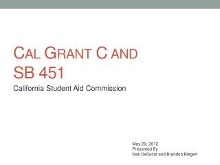 Cal Grant C and SB 451