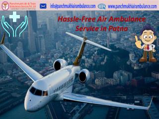 Finest Medical Move by Panchmukhi Air Ambulance Service in Patna