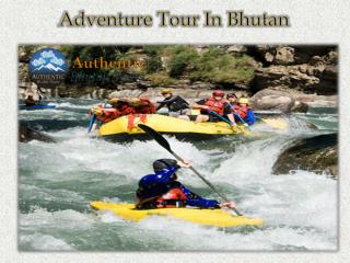 Adventure Tour In Bhutan