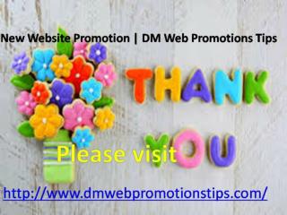 New Website Promotion | DM Web Promotions Tips