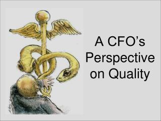 A CFO’s Perspective on Quality