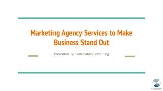 Marketing Agency Services to Make Business Stand Out