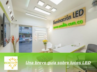 Una breve guÃ­a sobre luces LED