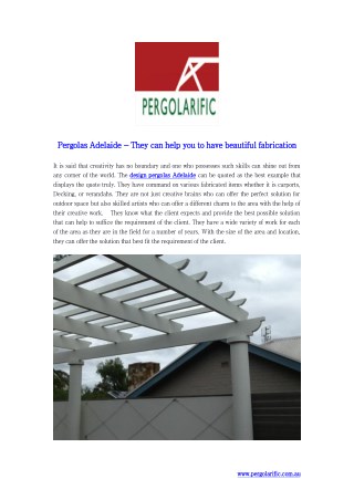 Pergolas Adelaide - They can help you to have beautiful fabrication
