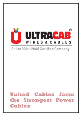United Cables form the Strongest Power Cables