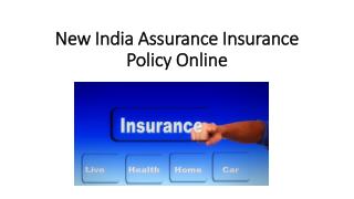 New India Assurance Insurance Policy Online