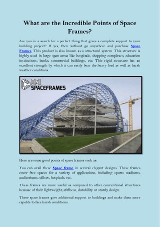 What are the Incredible Points of Space Frames?