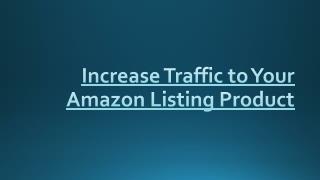 Increase Traffic to Your Amazon Listing Product With Vserve Amazon