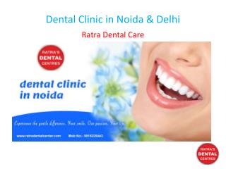 Dental Clinic in Noida & Delhi