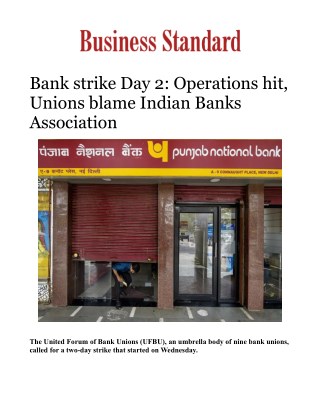 Bank strike Day 2: Operations hit, Unions blame Indian Banks AssociationÂ 