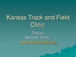 Kansas Track and Field Clinic