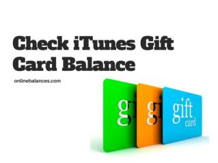 Updated Way To Check iTunes Gift Card Balance - You Should No Have To Miss!!!!