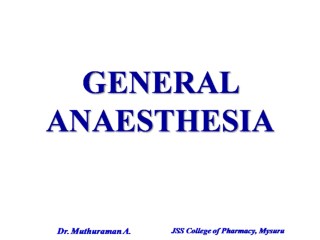 3.3 General anesthetics