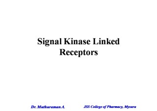 6 Signal kinase linked receptors.