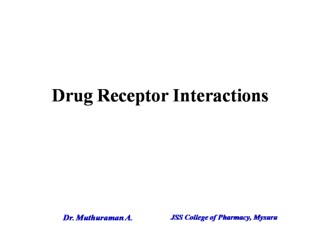 8 Drug Receptor Interactions.