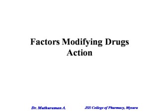 10 Factors modifying drug action.