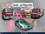 35 und 38 StVO f r die Feuerwehr