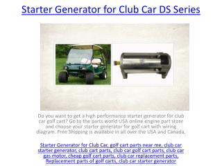 Starter Generator for Club Car DS Series
