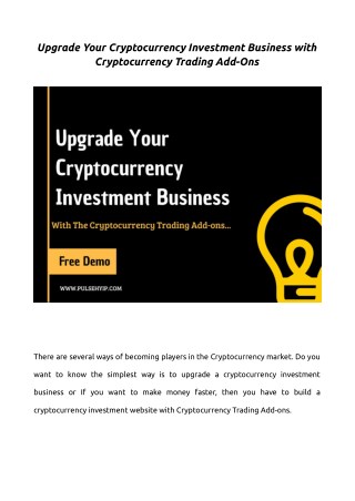 Upgrade Your Cryptocurrency Investment Business with Cryptocurrency Trading Add-Ons