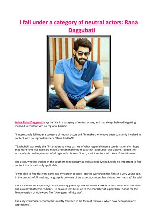 I fall under a category of neutral actors rana Daggubati