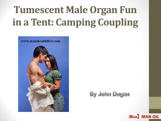 Tumescent Male Organ Fun in a Tent: Camping Coupling