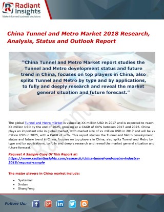 China Tunnel and Metro Market 2018 Research, Analysis, Status and Outlook Report