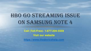 HBO Go Streaming Issue On Samsung Note 4