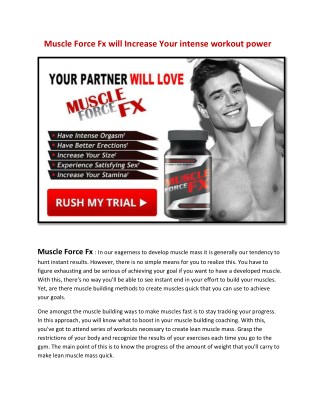 Muscle Force Fx will Enhance Your Virility as well as Muscularity