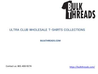 Ultra club wholesale Tshirts