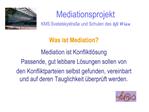 Mediationsprojekt KMS Svetelskystra e und Schulen des bfi Wien