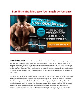 Increase Your intense workout power with Pure Nitro Max