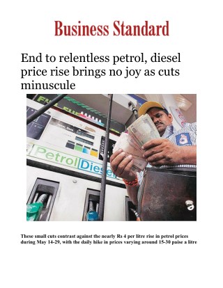 End to relentless petrol, diesel price rise brings no joy as cuts minusculeÂ 