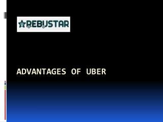 Advantages Of Uber