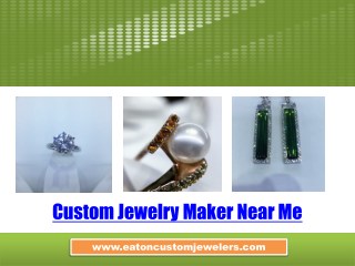 Custom Jewelry Maker Near Me