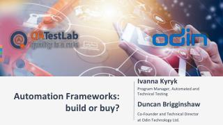 Automation Frameworks: build or buy?