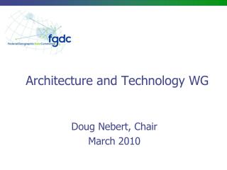 Architecture and Technology WG