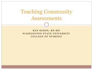 Teaching Community Assessments