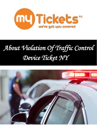 About Violation Of Traffic Control Device Ticket NY