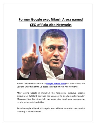 Former Google exec Nikesh Arora named CEO of Palo Alto Networks