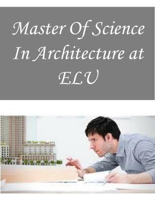 Master Of Science In Architecture at ELU