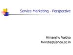 Service Marketing - Perspective