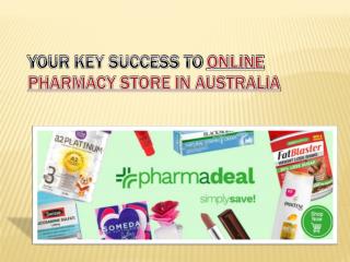 YOUR KEY SUCCESS TO ONLINE PHARMACY STORE IN AUSTRALIA