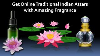 Traditional Indian attars with amazing fragrance @ Natures Natural India