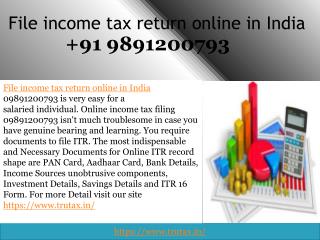 What is File income tax return online in India 09891200793?