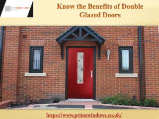 Know the Benefits of Double Glazed Doors