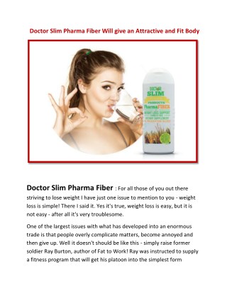 Doctor Slim Pharma Fiber is a Fast weight loss Supplement