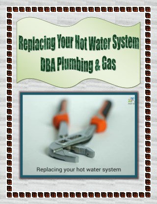 Replacing Your Hot Water System - DBA Plumbing & Gas